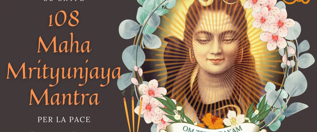 108 Maha Mrityunjaya Mantra per la Pace